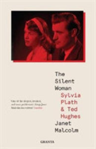 Silent Woman: Sylvia Plath & Ted Hughes