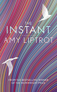 The Instant : SHORTLISTED FOR THE WAINWRIGHT PRIZE FOR NATURE WRITING