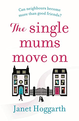 The Single Mums Move On