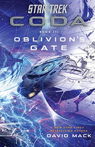 Star Trek: Coda: Book 3: Oblivion'S Gate