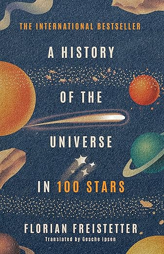 History Of The Universe In 100 Stars