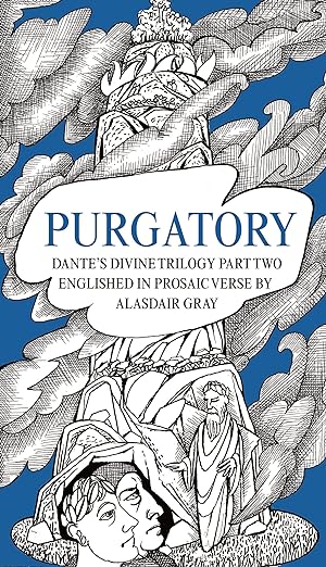 PURGATORY: Dante's Divine Trilogy Part Two