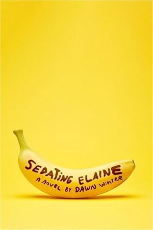 Sedating Elaine /T