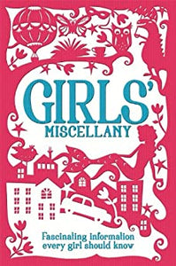 Girls' miscellany /  Lottie Stride ; illustrated by Stefano Tambellini