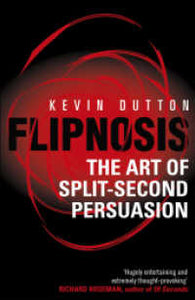 Flipnosis : The Art of Split-Second Persuasion - BookMarket