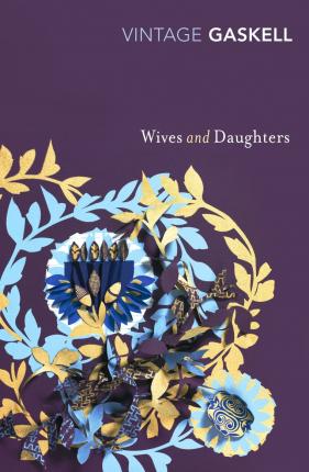 New vintage : Wives & Daughters