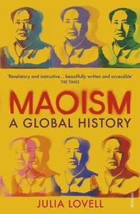 Maoism : A Global History