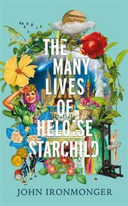 The Many Lives Of Heloise Starchild