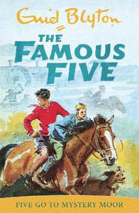 Famous Five: Five Go To Mystery Moor : Book 13