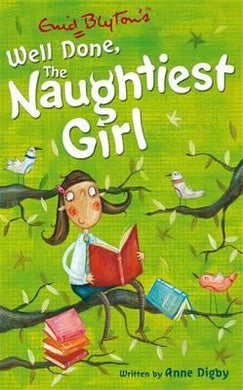 The Naughtiest Girl: Well Done, The Naughtiest Girl : Book 8 - BookMarket