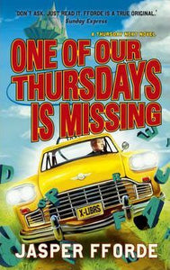 One of our Thursdays is Missing : Thursday Next Book 6