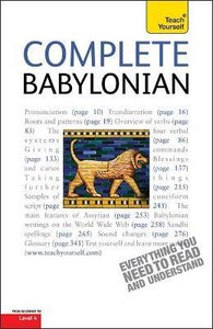 Complete Babylonian : A Comprehensive Guide to Reading and Understanding Babylonian, with Original Texts (only copy)