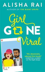 Girl Gone Viral : the perfect feel-good romantic comedy for 2021