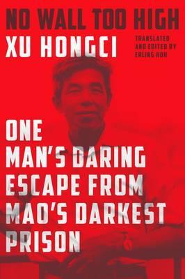 No Wall Too High: Mao's Prison /T - BookMarket