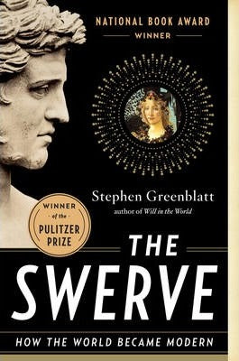 The Swerve : How the World Became Modern - BookMarket