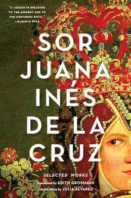 Sor Juana Ines De La Cruz: Selected Work - BookMarket