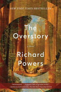 The Overstory : A Novel