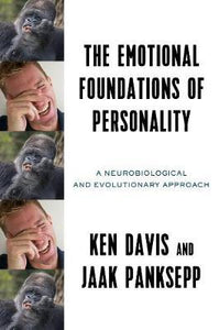 The Emotional Foundations Of Personality