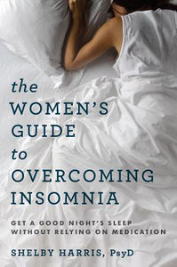 The Woman'S Guide To Overcoming Insomia - BookMarket