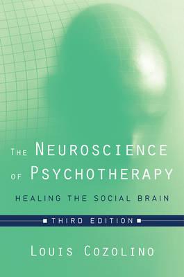 The Neuroscience Of Psychotherapy