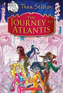 Thea Stilton Special Edition #1: Journey to Atlantis - BookMarket