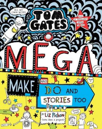 Tom Gates 16 Mega Make & Do ( & Stories Too! )