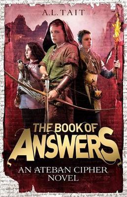 The Book of Answers : The Ateban Cipher Book 2 - from the bestselling author of The Mapmaker Chronicles - BookMarket