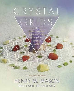 Crystal Grids: How To Combine & Focus Cr - BookMarket