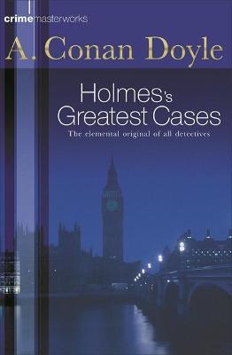 Sherlock Holmes's Greatest Cases