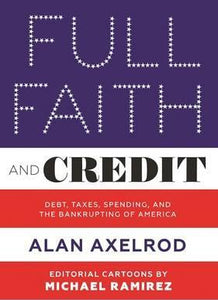 Full Faith & Credit: National Debt