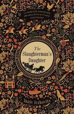 The Slaughterman's Daughter : Winner of the Wingate Prize 2021