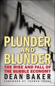 Plunder and Blunder: The Rise and Fall of the Bubble Economy - BookMarket