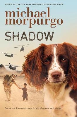 Michael Morpurgo : Shadow