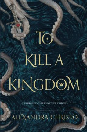 To Kill a Kingdom