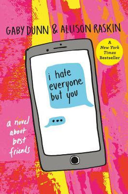 I Hate Everyone But You : A Novel about Best Friends - BookMarket