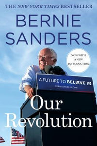 Our Revolution : A Future to Believe in - BookMarket