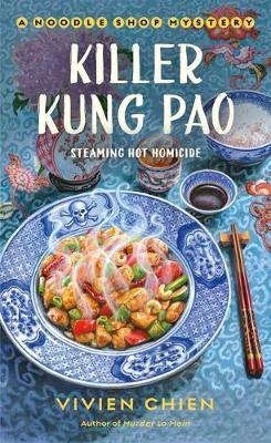 Killer Kung Pao : A Noodle Shop Mystery