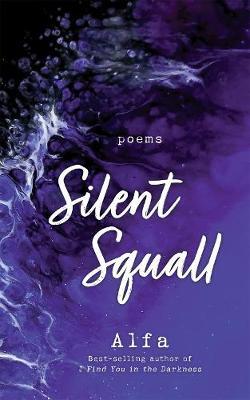 Silent Squall : Revised and Expanded Edition - BookMarket