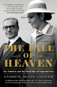 The Fall of Heaven : The Pahlavis and the Final Days of Imperial Iran - BookMarket