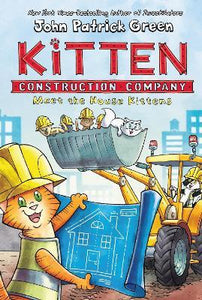 Kitten Construction Co: Meet House Kittens