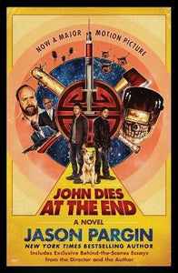 John Dies at the End : Movie Tie-In Edition