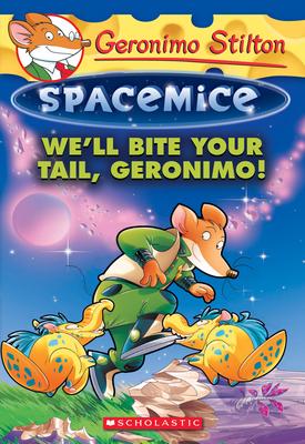 Gs Spacemice #11 We'Ll Bite Your Tail, Geronimo