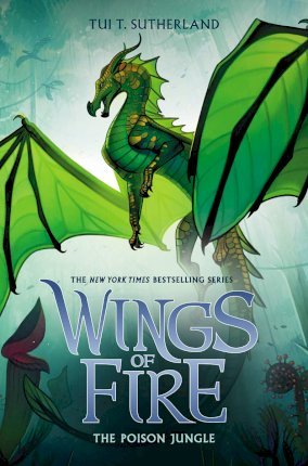 The Poison Jungle (Wings of Fire #13) : Volume 13