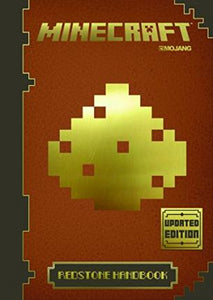 Minecraft Redstone Handbook - Updated Edition : An Official Minecraft Book from Mojang