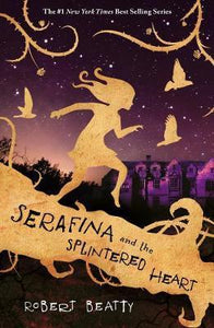 Serafina 3 : Splintered Heart - BookMarket