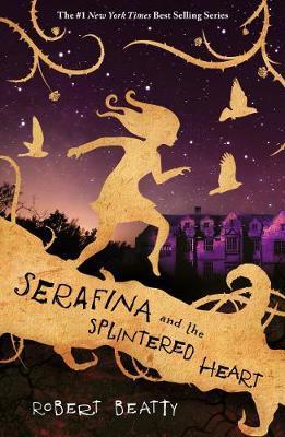 Serafina 3 : Splintered Heart - BookMarket