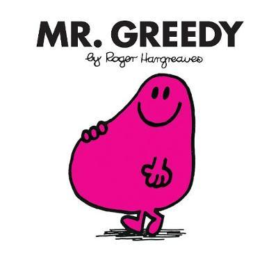 Mr Men Greedy