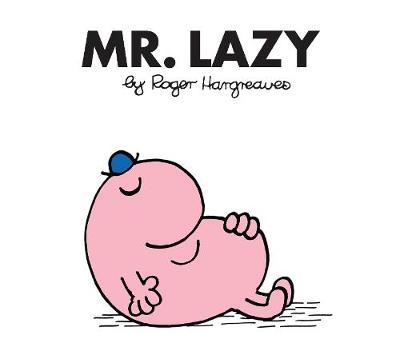 Mr Men Mr Lazy