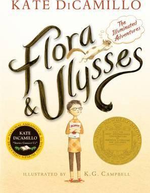 Flora & Ulysses : The Illuminated Adventures (only copy)