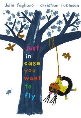 Just In Case You Want To Fly (HC)